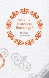 Capa do artigo What Is Historical Sociology?