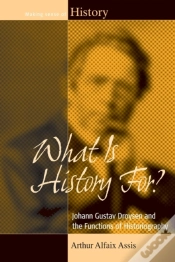 Capa do artigo What Is History For?