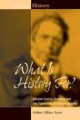 What Is History For? - Preview