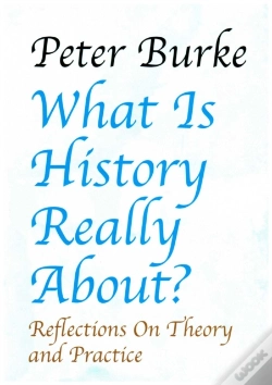 Capa do artigo What Is History Really About?