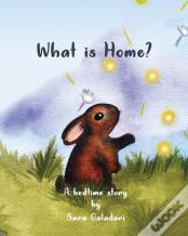 What Is Home?