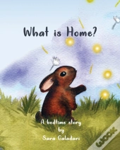 What Is Home?