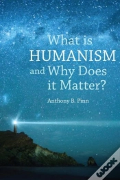 Capa do artigo What Is Humanism And Why Does It Matter?