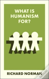 What Is Humanism For?