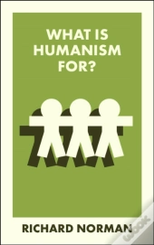 What Is Humanism For?