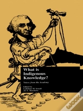 What Is Indigenous Knowledge?