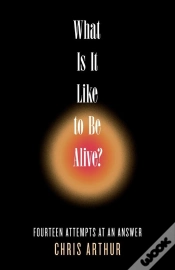 Capa do artigo What Is It Like To Be Alive?