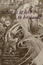 What Is It Like To Be Dead? - Preview