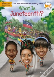 Capa do artigo What Is Juneteenth?