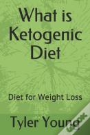 What Is Ketogenic Diet