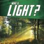 What Is Light? - Preview