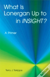Capa do artigo What Is Lonergan Up To In "Insight"?