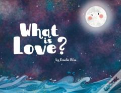 What Is Love?