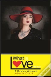 What Is Love, Tell Me?  (English Edition)