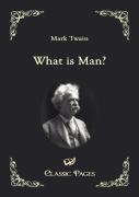 What Is Man?