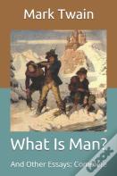 What Is Man?