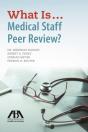 What Is Medical Staff Peer Review - Preview