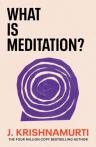 What Is Meditation?