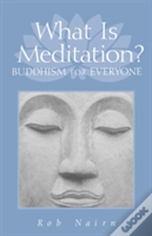 What Is Meditation?