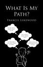 What Is My Path? - Preview