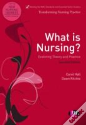 Capa do artigo What Is Nursing? Exploring Theory And Practice