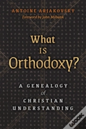 Capa do artigo What Is Orthodoxy?