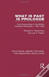 What Is Past Is Prologue