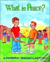 What Is Peace?