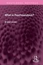 What Is Psychoanalysis? - Preview