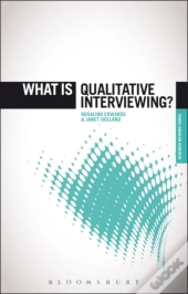 What Is Qualitative Interviewing?