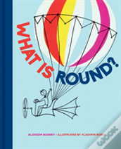 What Is Round?