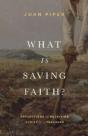 What Is Saving Faith? - Preview