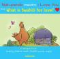 What Is Swahili For Love? - Preview