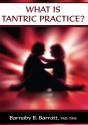What Is Tantric Practice? - Preview