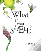What Is That Smell?
