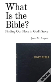 What Is The Bible?