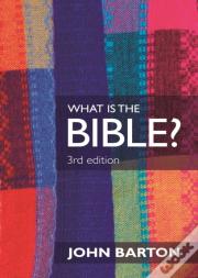 What Is The Bible?