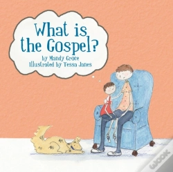 Capa do artigo What Is The Gospel?