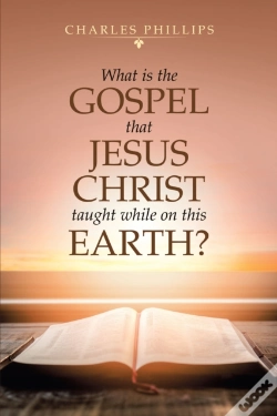 Capa do artigo What Is The Gospel That Jesus Christ Taught While On This Earth?