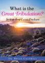 What Is The Great Tribulation? - Preview
