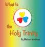 What Is The Holy Trinity - Preview