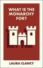 What Is The Monarchy For? - Preview