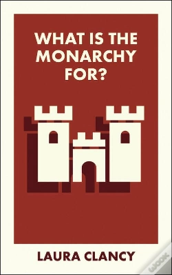 Capa do artigo What Is The Monarchy For?