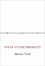 What Is The Present? - Preview