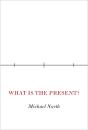 What Is The Present? - Preview