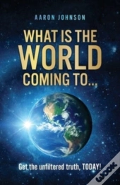 What Is The World Coming To . . .: Get T