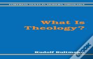 What Is Theology?
