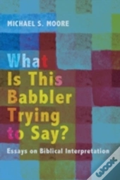 What Is This Babbler Trying To Say?