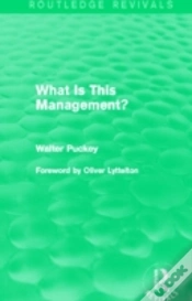Capa do artigo What Is This Management? (Routledge Revivals)