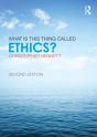 What Is This Thing Called Ethics? - Preview
